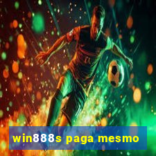 win888s paga mesmo